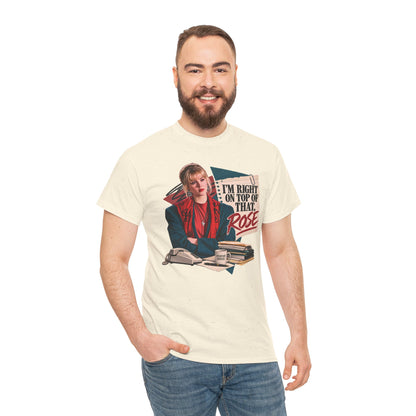 Right On Top of That Rose Graphic Tee vol. 2