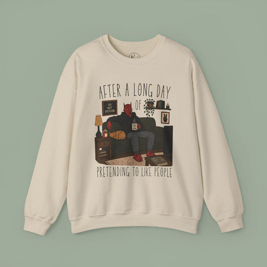 “After a Long Day of Pretending to Like People” Cozy Introvert Sweatshirt