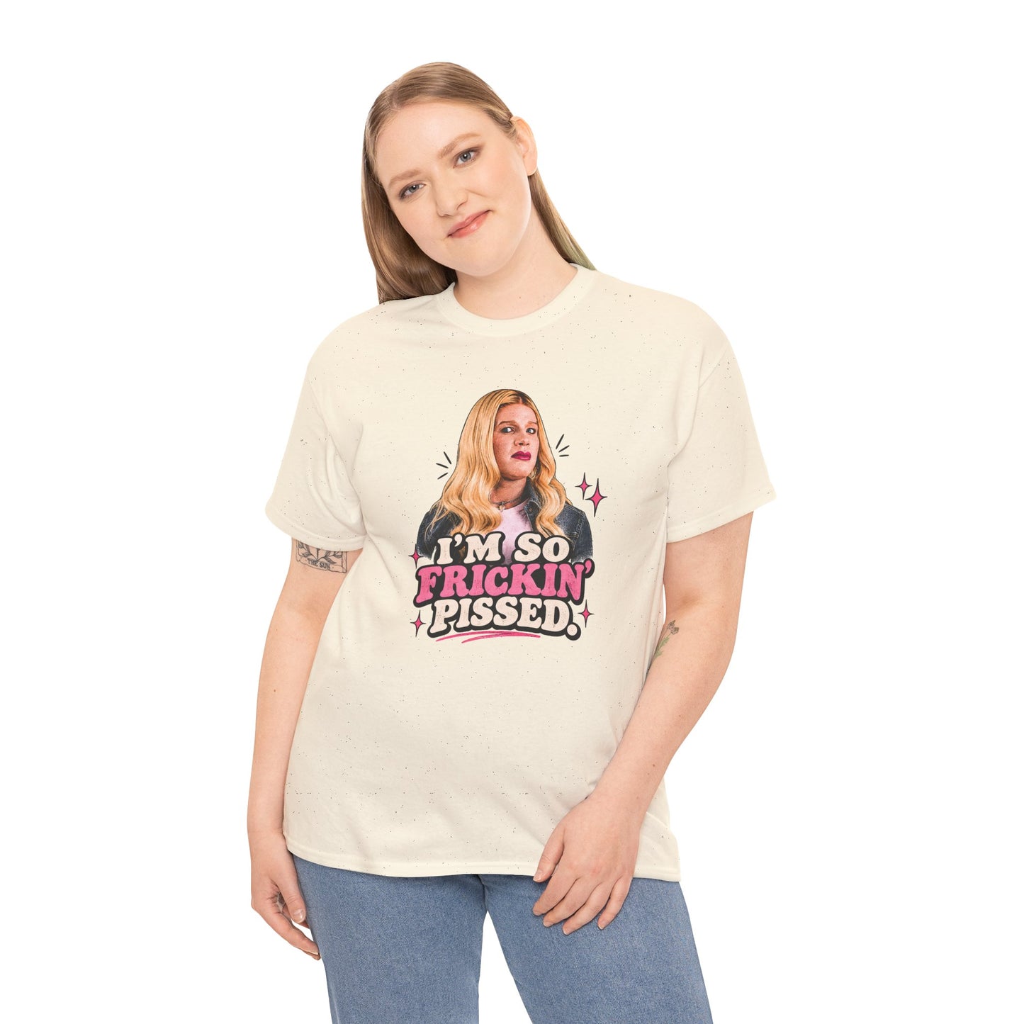 I'm So Frickin' Pissed Graphic Tee
