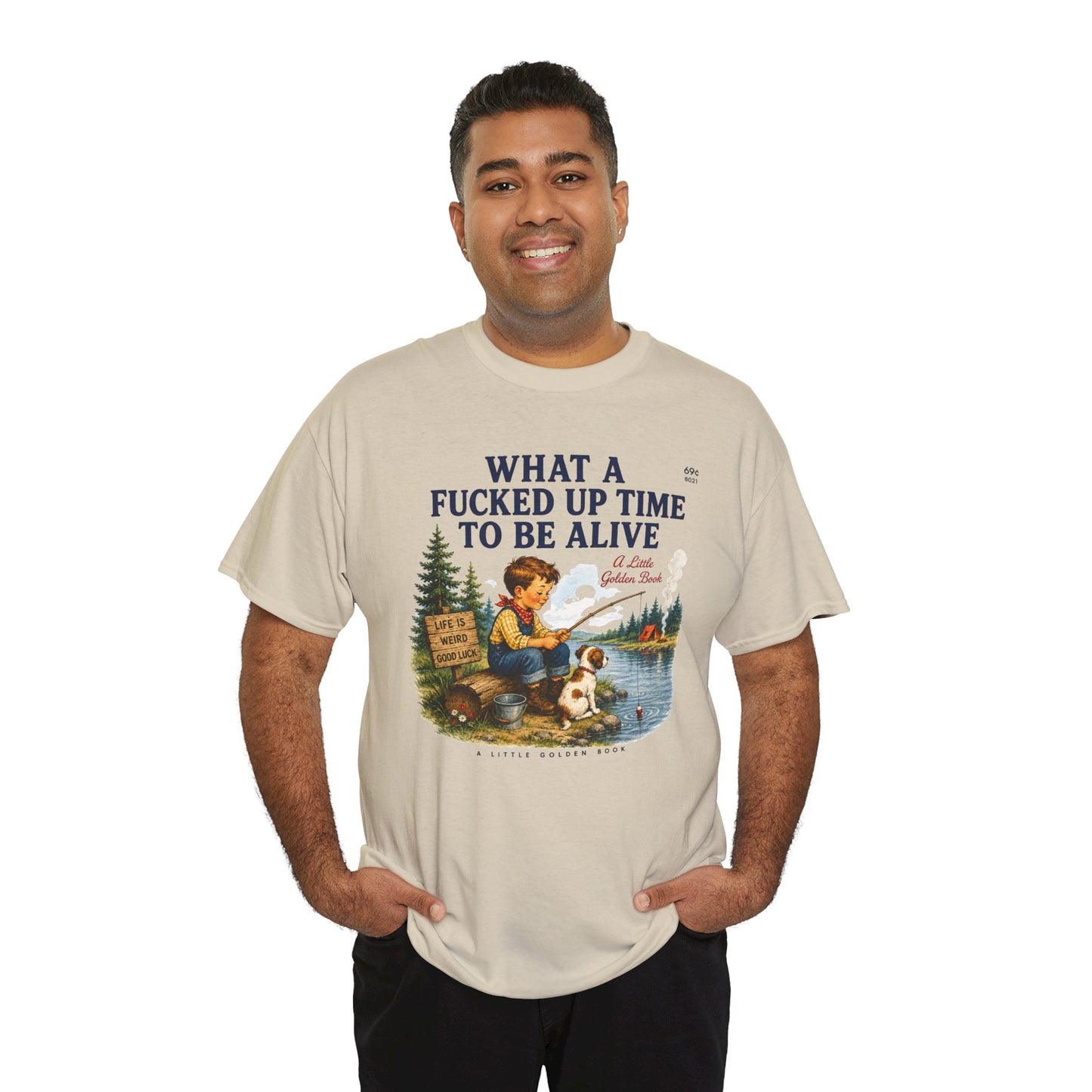 Vintage Fishing Tee — “What a Fucked Up Time to Be Alive”