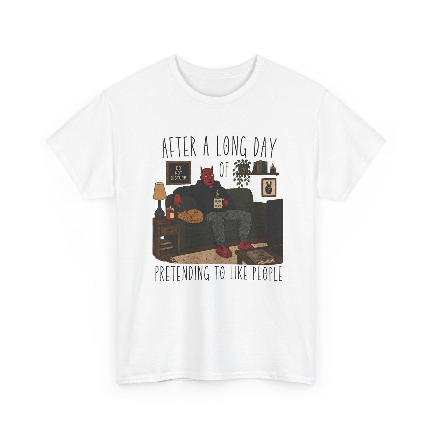 Introvert Humor T-Shirt — "After a Long Day of Pretending to Like People" Graphic Tee
