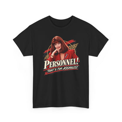 Personnel! That's for Assholes! Retro Graphic Tee