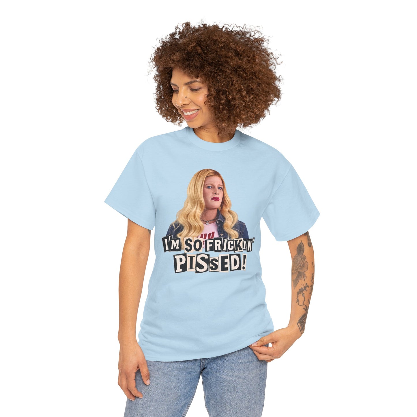 I'm So Frickin' Pissed Graphic Tee Vol. 2