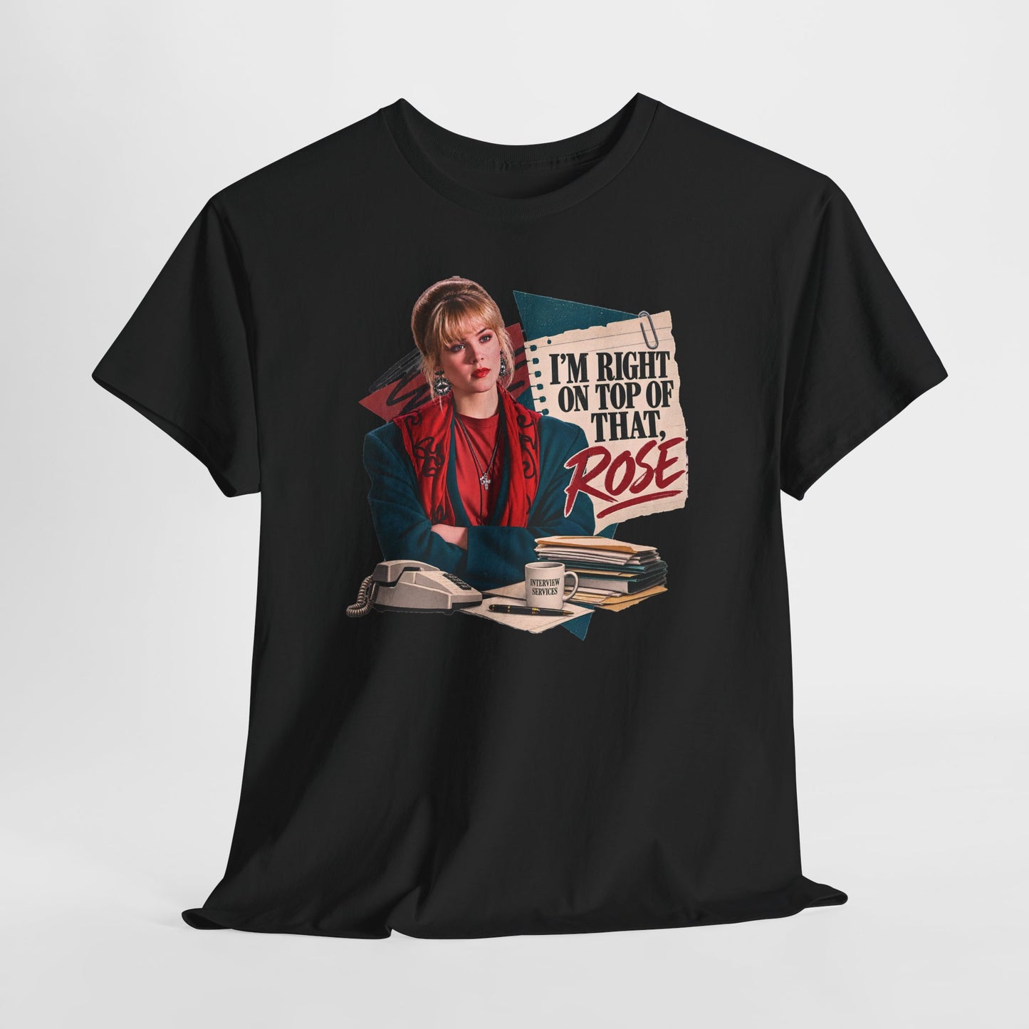 Right On Top of That Rose Graphic Tee vol. 2