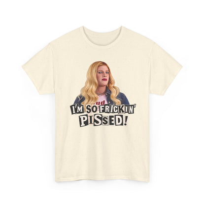 I'm So Frickin' Pissed Graphic Tee Vol. 2
