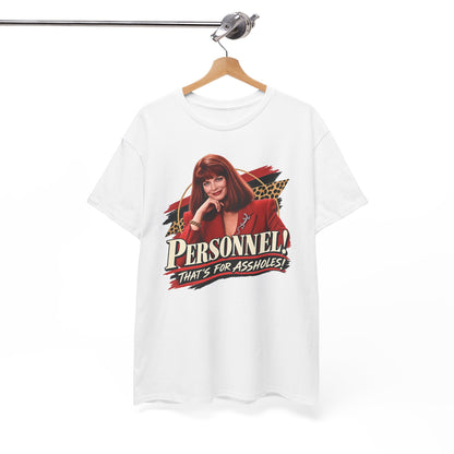 Personnel! That's for Assholes! Retro Graphic Tee