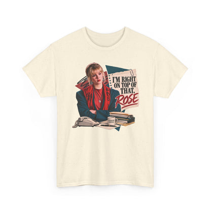Right On Top of That Rose Graphic Tee vol. 2