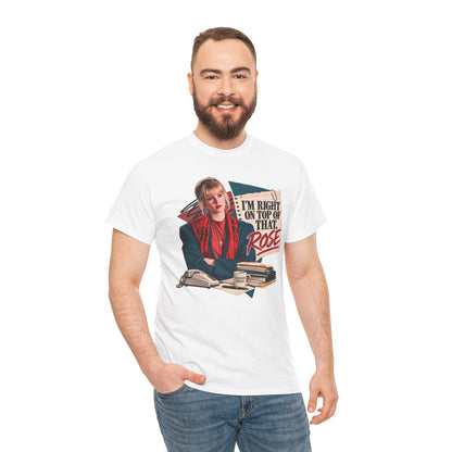 Right On Top of That Rose Graphic Tee vol. 2