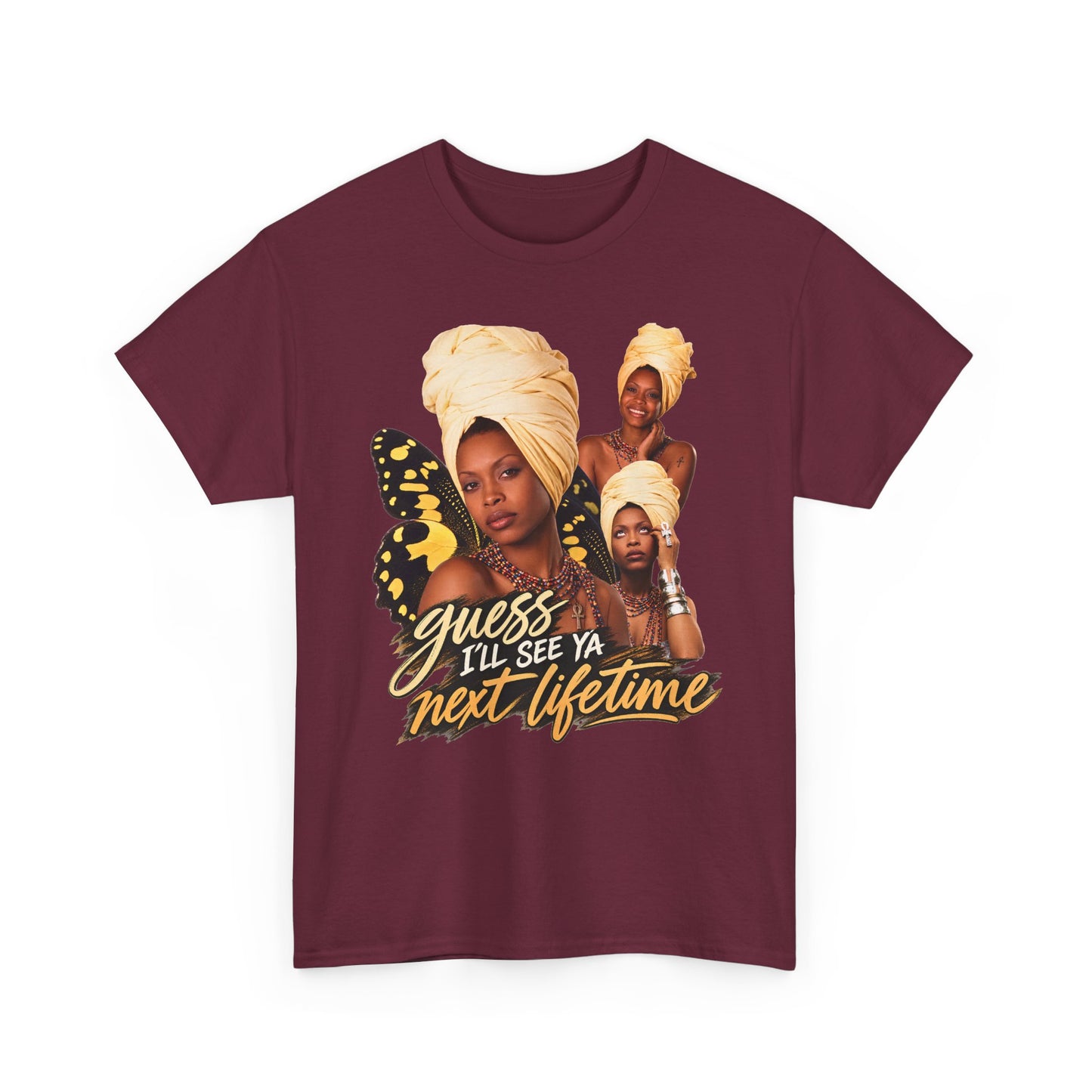 Guess I’ll See Ya Next Lifetime Graphic Tee