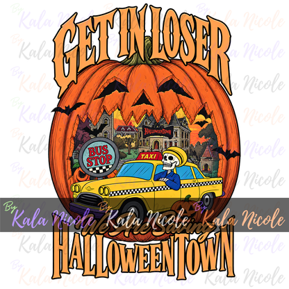 Get In Loser Halloweentown PNG