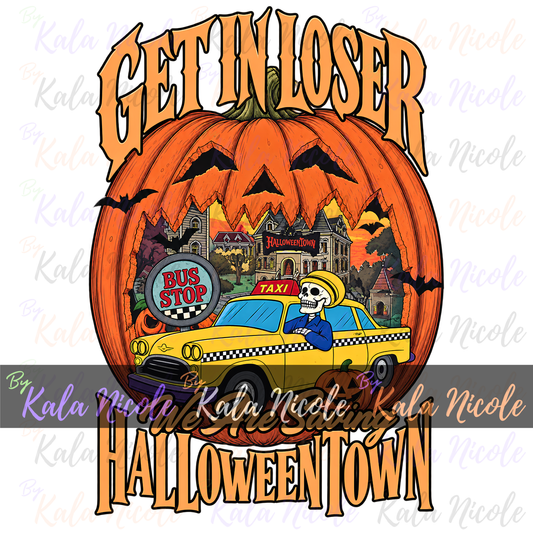 Get In Loser Halloweentown PNG