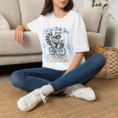 I Can Take You To The Trash Raccoon T-Shirt