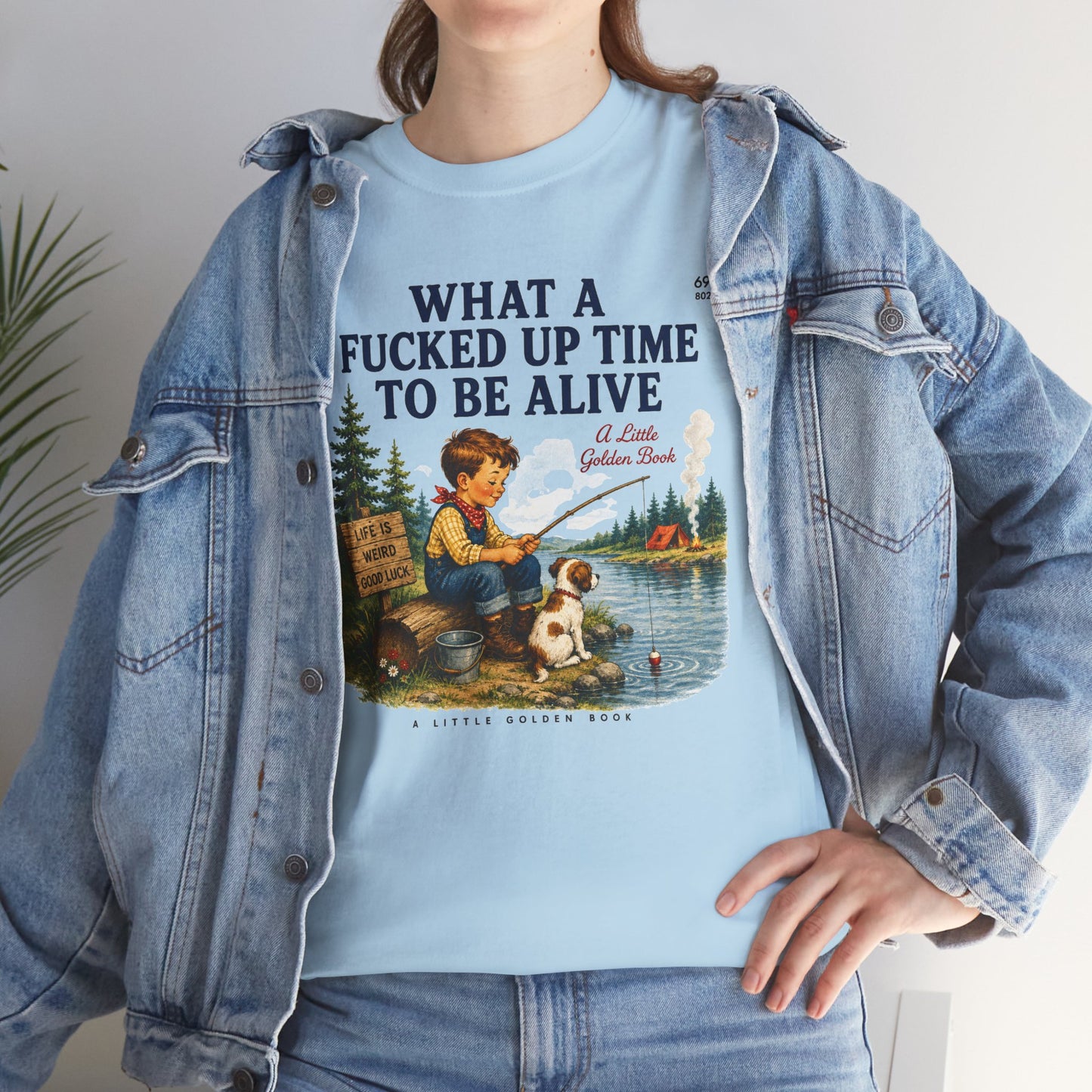 Vintage Fishing Tee — “What a Fucked Up Time to Be Alive”