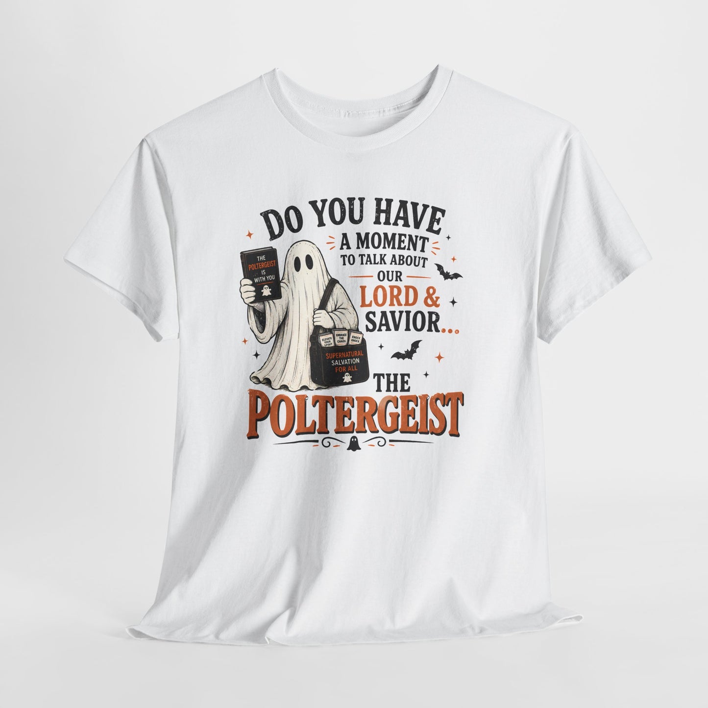 Halloween Ghost Tee | "Do You Have a Moment" Adult Humor