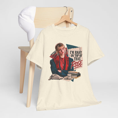 Right On Top of That Rose Graphic Tee vol. 2