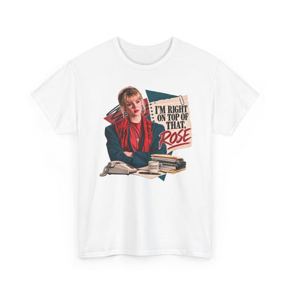 Right On Top of That Rose Graphic Tee vol. 2