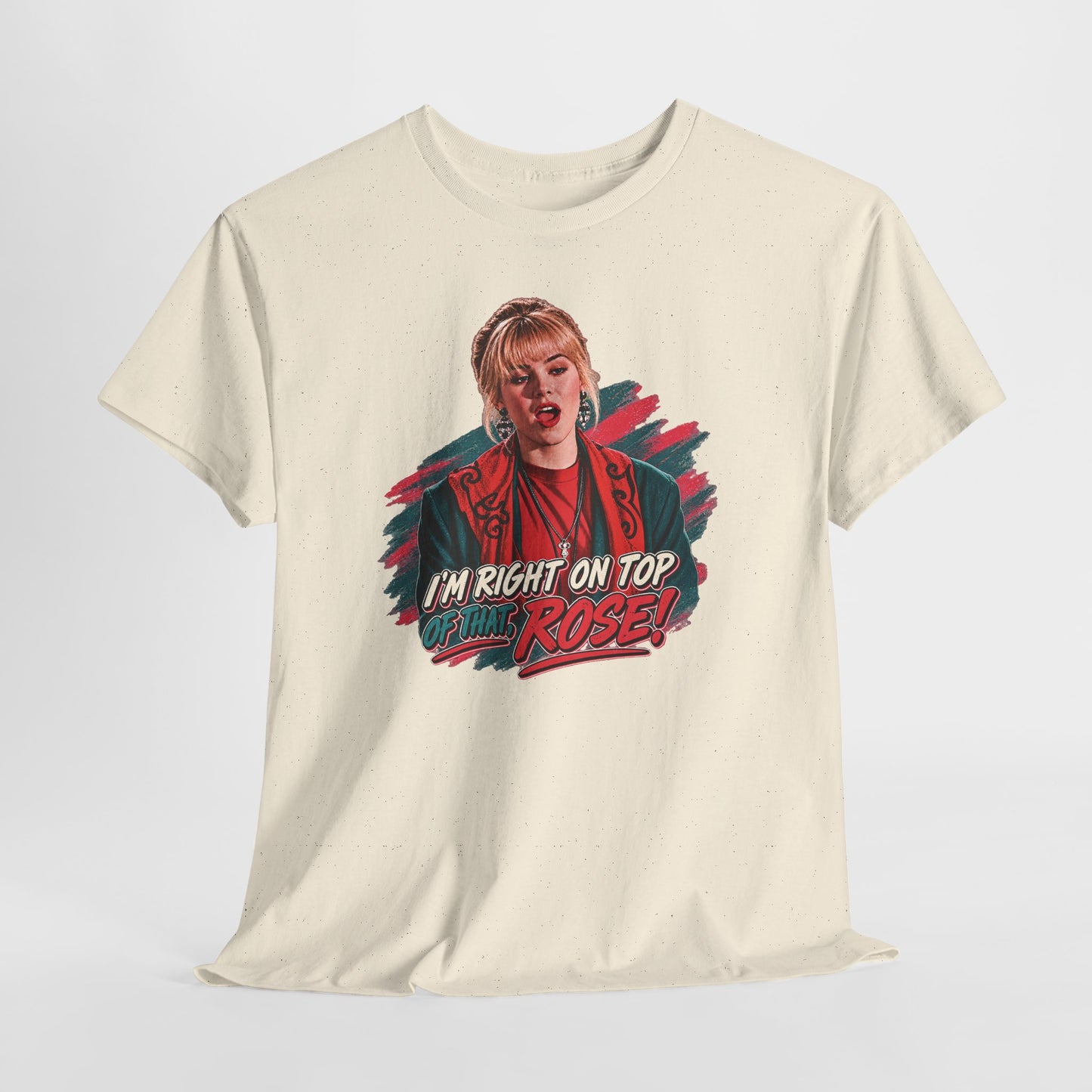 Right On Top of That Rose Graphic Tee