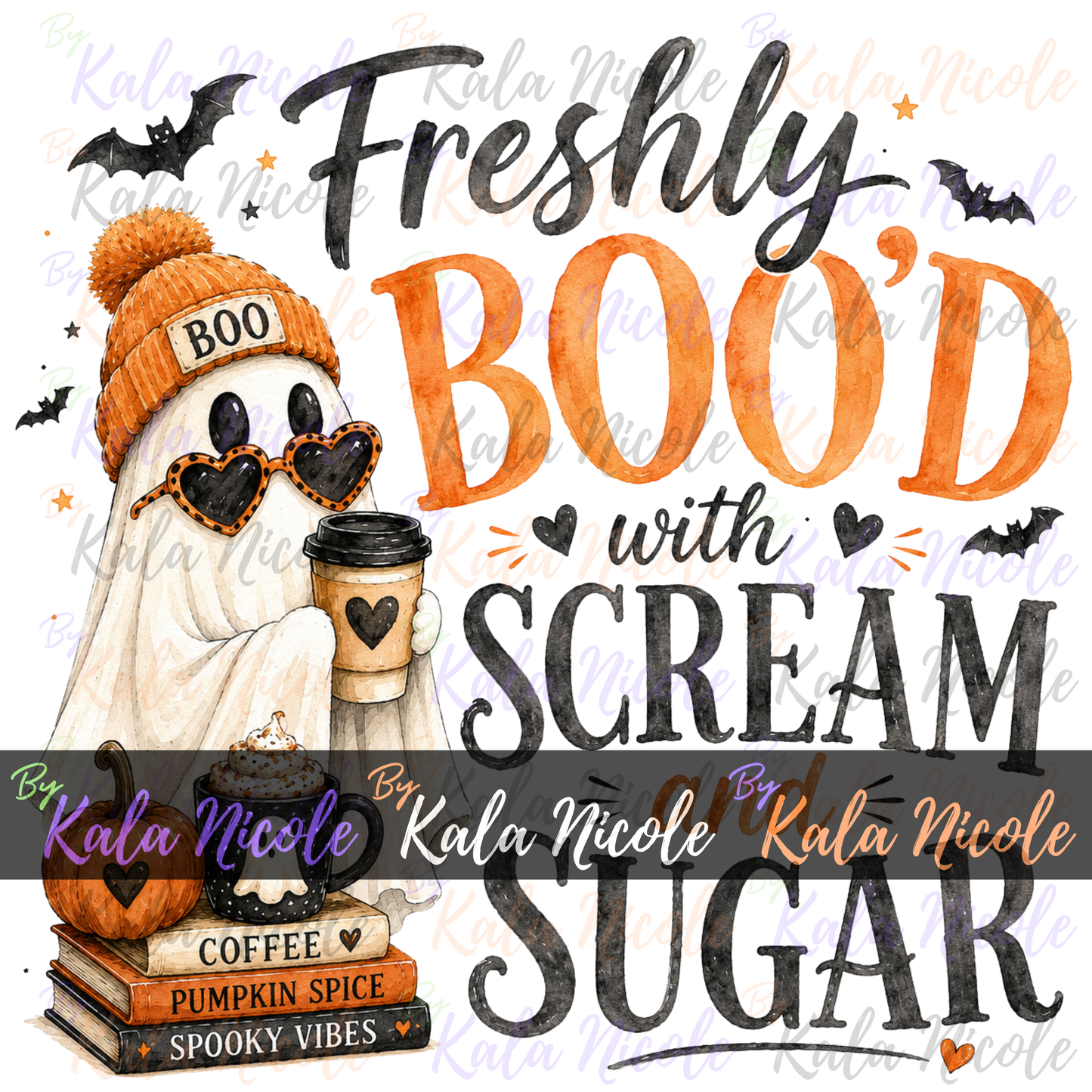 Halloween-themed graphic design with the phrase 'Freshly BOO'D with SCREAM SUGAR' in large black and orange lettering. A ghost wearing an orange beanie with 'BOO' on it, heart-shaped sunglasses, and holding a coffee cup appears on the left, above a stack of books labeled coffee flavors and 'Spooky Vibes.