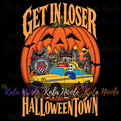 Get In Loser Halloweentown PNG