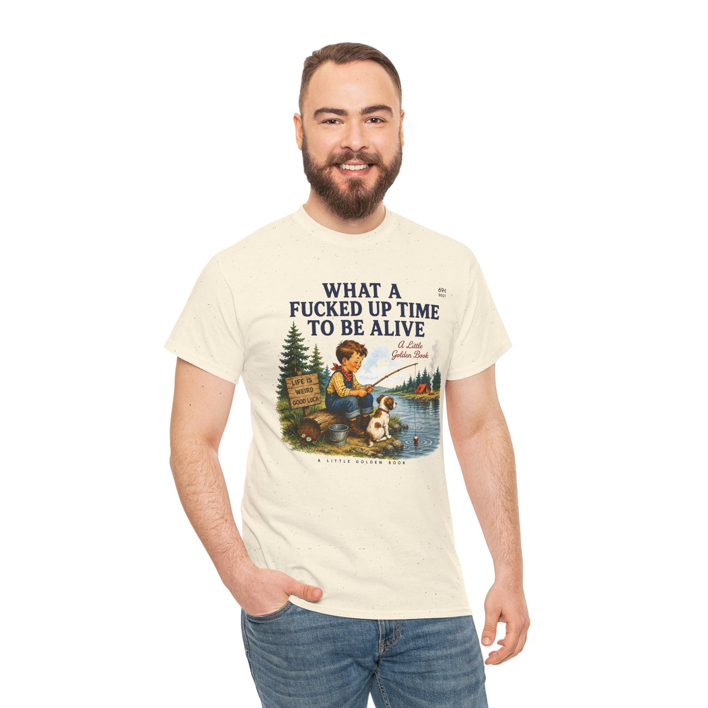 Vintage Fishing Tee — “What a Fucked Up Time to Be Alive”