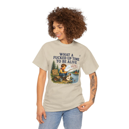 Vintage Fishing Tee — “What a Fucked Up Time to Be Alive”