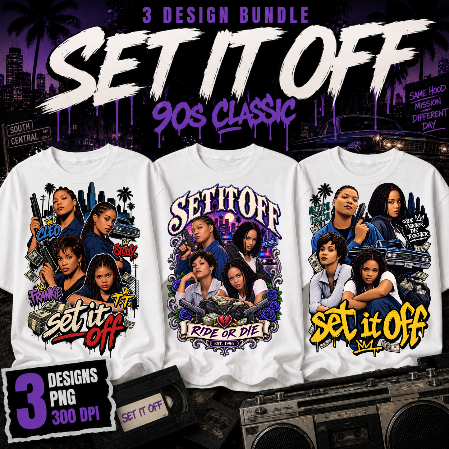 Set It Off 90s Classic PNG Bundle | 3 Design Bundle