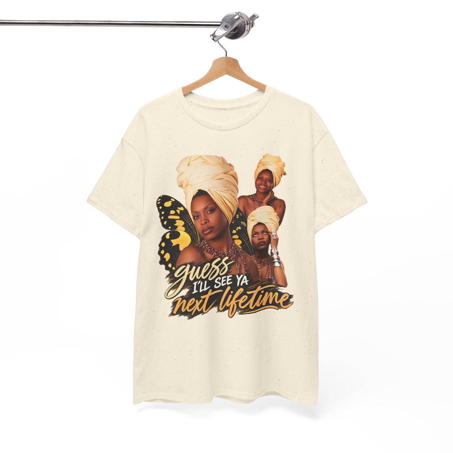 Guess I’ll See Ya Next Lifetime Graphic Tee