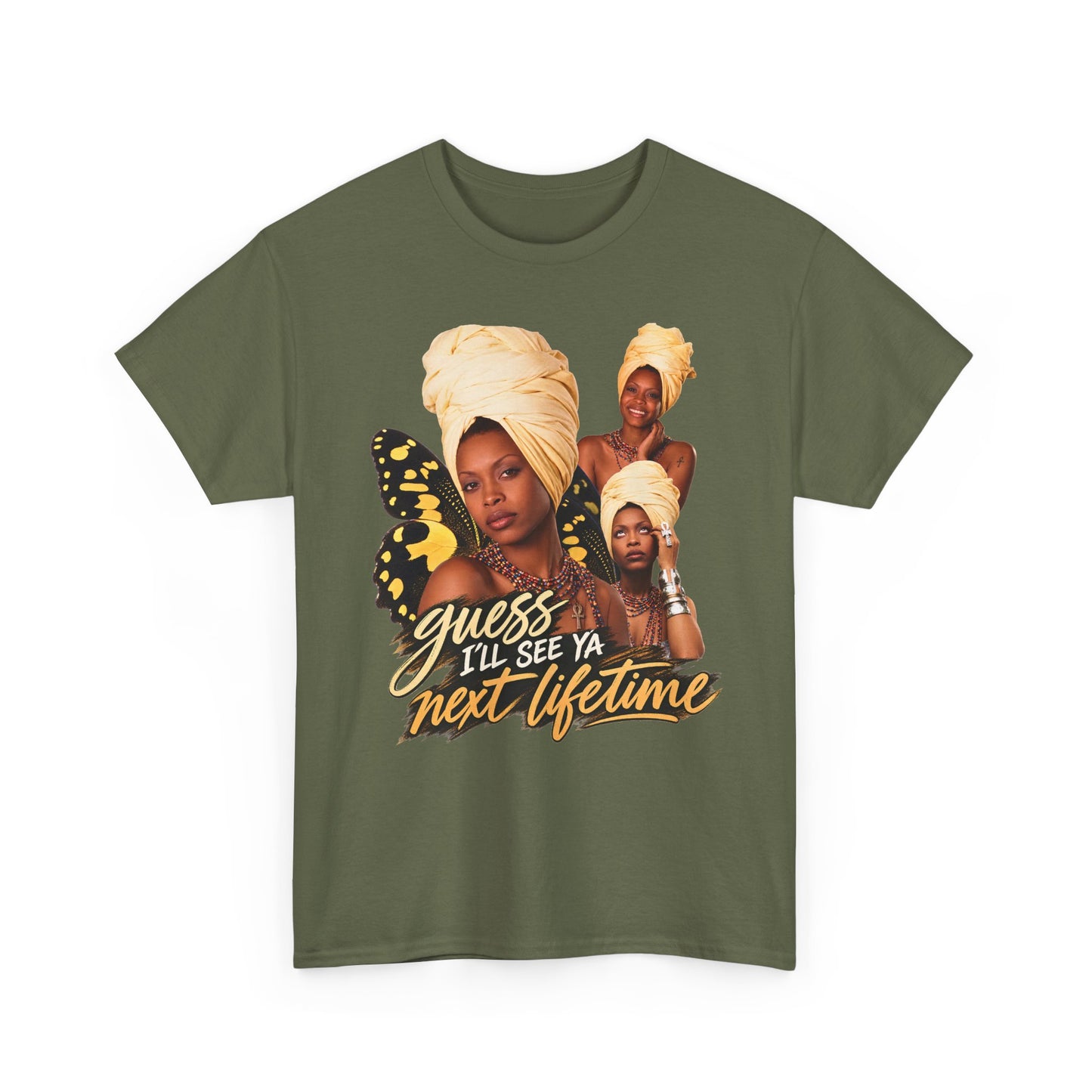 Guess I’ll See Ya Next Lifetime Graphic Tee