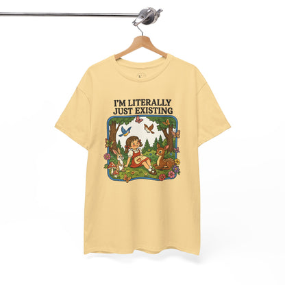 I'm Literally Just Existing Tee — Vintage Nature Graphic T-Shirt