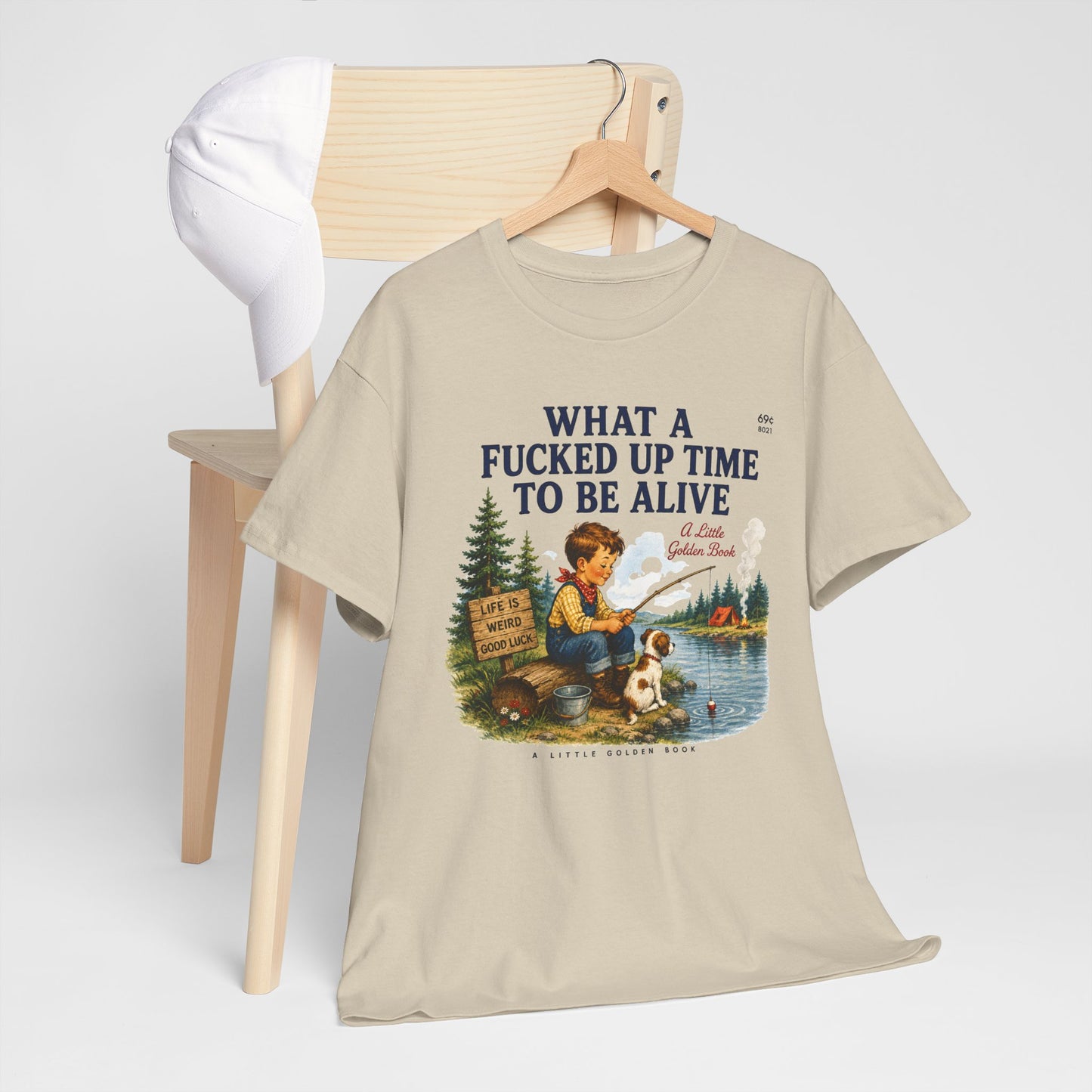 Vintage Fishing Tee — “What a Fucked Up Time to Be Alive”