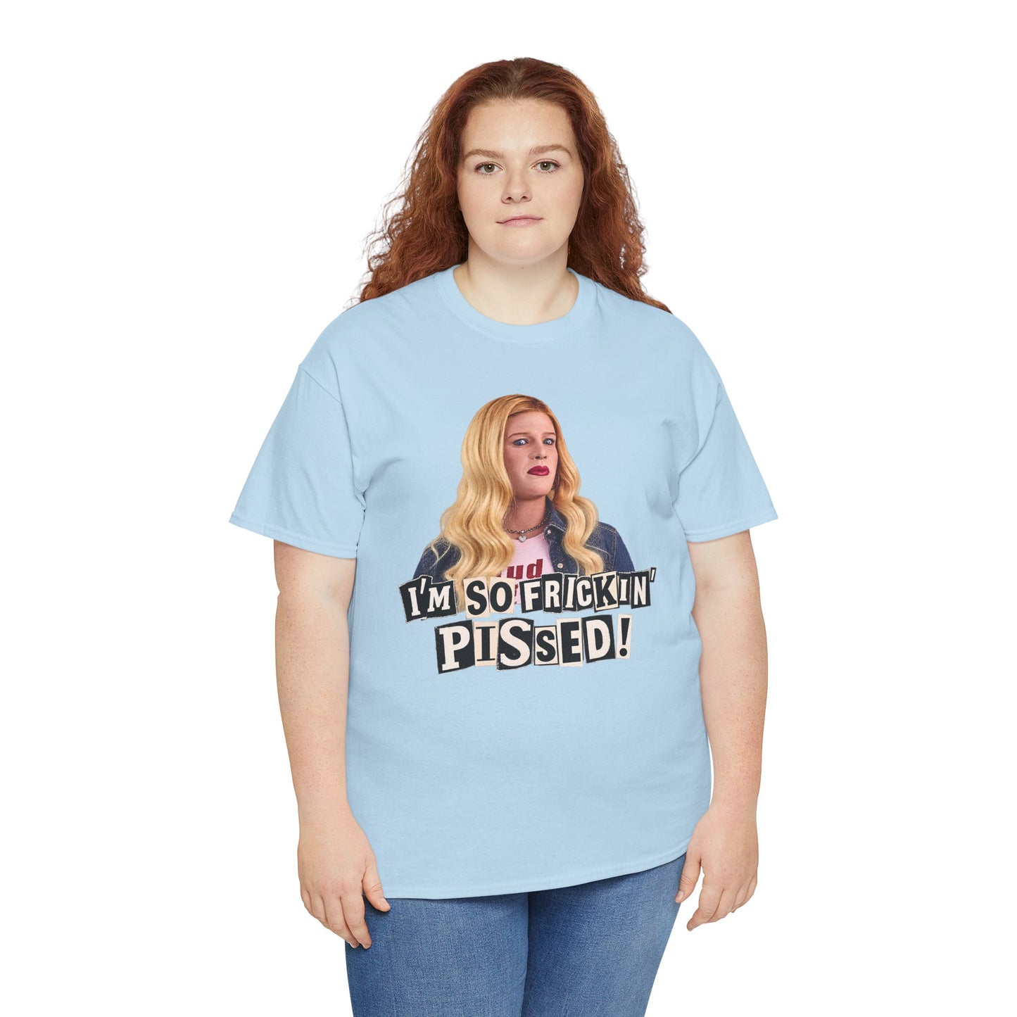 I'm So Frickin' Pissed Graphic Tee Vol. 2