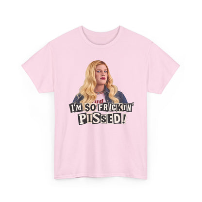 I'm So Frickin' Pissed Graphic Tee Vol. 2