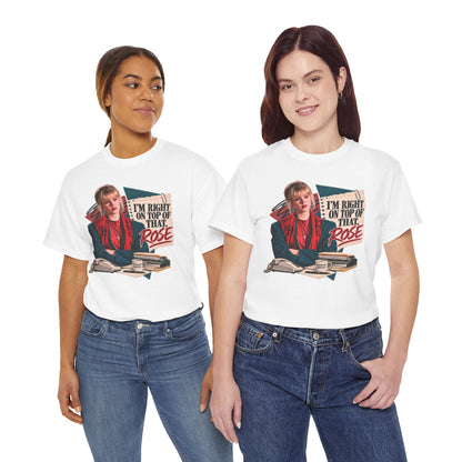 Right On Top of That Rose Graphic Tee vol. 2