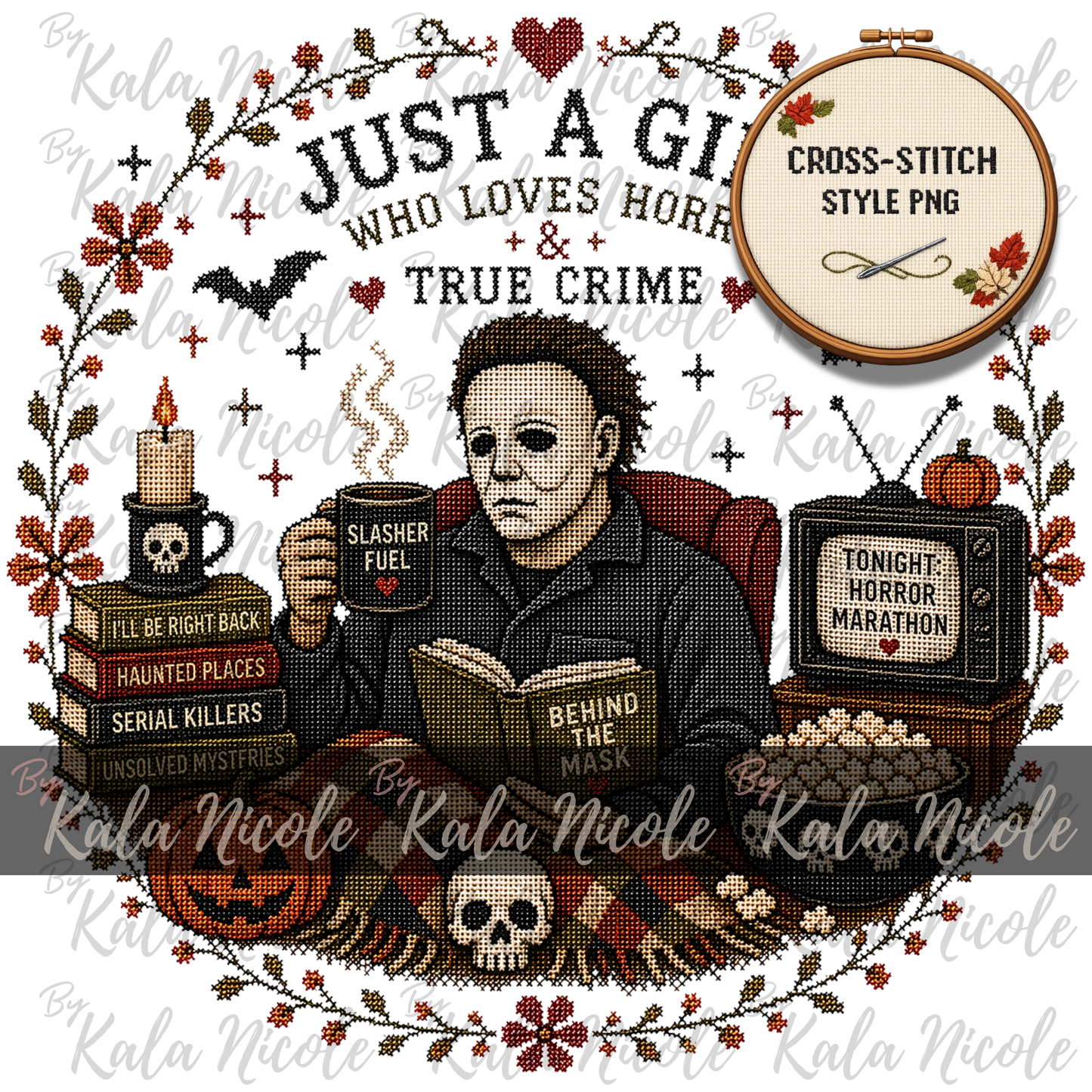 Horror Movie Cross-Stitch PNG | Michael Myers Just a Girl