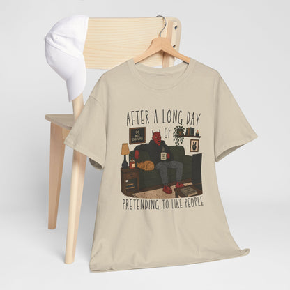 Introvert Humor T-Shirt — "After a Long Day of Pretending to Like People" Graphic Tee