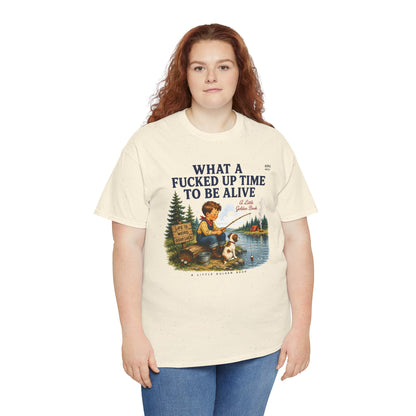 Vintage Fishing Tee — “What a Fucked Up Time to Be Alive”