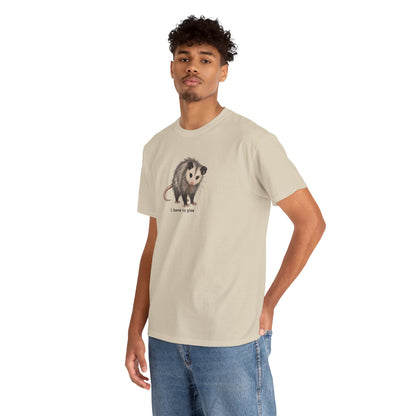 I Have To Piss Possum Graphic Tee