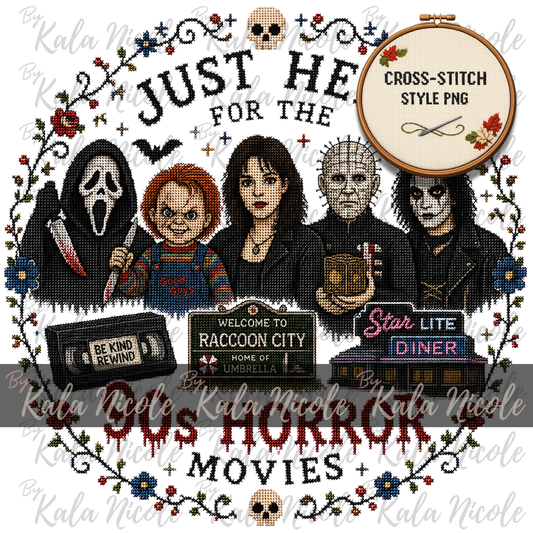 Just Here for the Movies Cross-Stitch PNG | 90s Horror