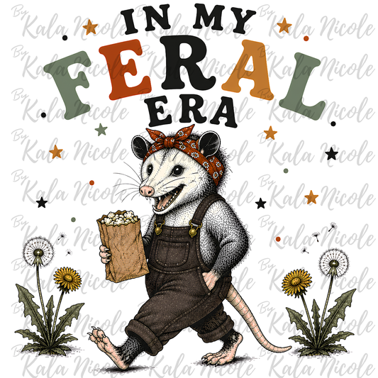 'In My Feral Era' PNG | Funny Possum PNG