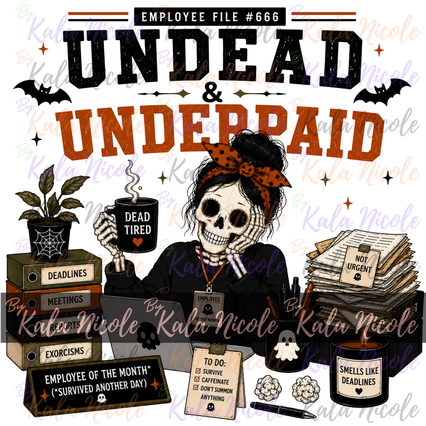 Corporate Humor Halloween PNG | Undead & Underpaid