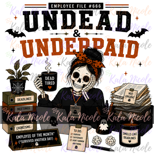 Corporate Humor Halloween PNG | Undead & Underpaid